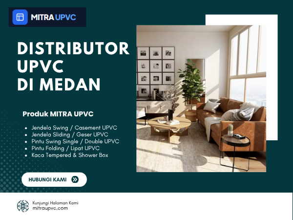 Distributor UPVC di Medan dengan Pilihan Produk Lengkap