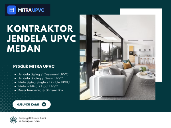 Kontraktor Jendela uPVC Medan dengan Pengerjaan Profesional