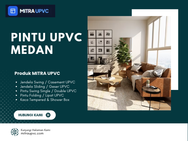 Pintu UPVC Medan untuk Tampilan Bangunan Lebih Elegan