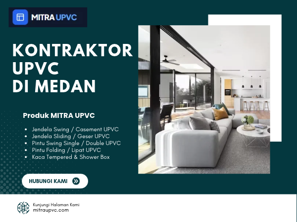 Kontraktor uPVC di Medan dengan Pengerjaan Profesional